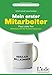 Mein erster Mitarbeiter: Fest oder frei. Arbeitsrecht für Existenzgründer (jeder-ist-unternehmer.de) by 