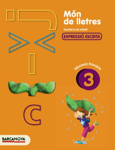 Món de lletres 3 (Materials EducatiusCicle MitjàLlengua Catalana): Quadern de treball d'expressió