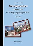 Cover zum Buch Mordgemetzel: Tristan Irle: Zwei Deka...