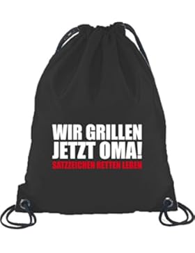 Shirtstreet24, Wir Grillen Jetzt Oma! Turnbeutel Rucksack Sport Beutel