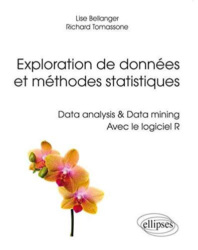 Télécharger Exploration de Données et Méthodes Statistiques Data Analysis & Data Mining avec le Logiciel R livre En ligne