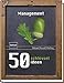 50 Schlüsselideen Management by 