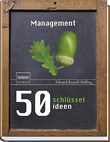 50 Schlüsselideen Management