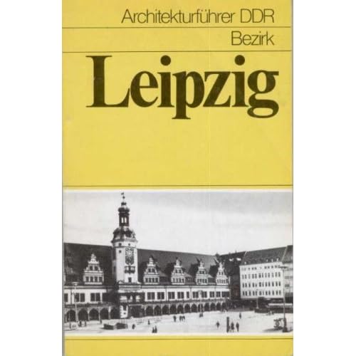 [PDF] Download Architekturführer DDR - Bezirk Leipzig Kostenlos