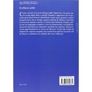 Il reflusso acido. Conoscerlo per controllarlo. Una guida pratica per tutti