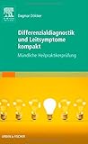 Image de Differenzialdiagnostik und Leitsymptome kompakt: Mündliche Heilpraktikerprüfung