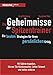 Die Geheimnisse der Spitzentrainer: Die besten Strategien für Ihren persönlichen Erfolg by Gerd Kulhavy, Susanne Petz