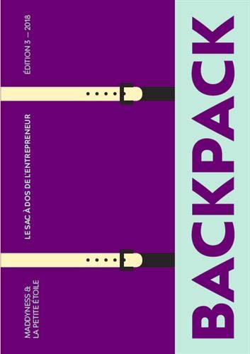 Télécharger BACKPACK EDITION 3 : Se préparer à l'aventure entrepreneuriale ! Gratuit