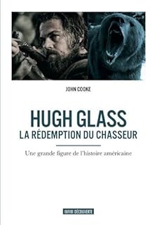 jaquette livre Hugh Glass - La rédemption du chasseur