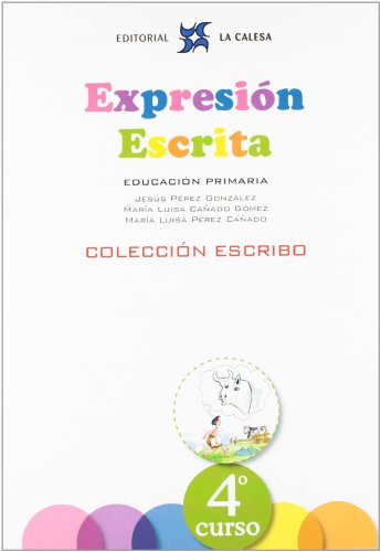 Expresión Escrita 4 Colección Escribo La Calesa