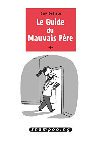Télécharger Le Guide du mauvais père T3 Livre eBook France