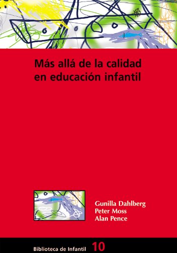 Más allá de la calidad en educación infantil: 010