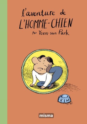 L'aventure de l'homme-chien — Tome 0