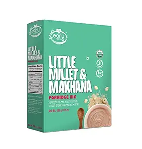 Early Foods Organic Little Millet & Makhana Porridge Mix, 200g (Without Nuts)| Vegan|Organic Millet Porridge|