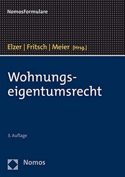 Wohnungseigentumsrecht Amazon De Elzer Oliver Fritsch Rudiger Meier Thomas Bucher