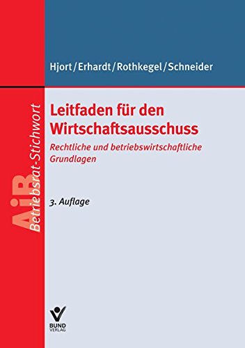 Download Leitfaden für den Wirtschaftsausschuss (AiB Stichwort) Download Leitfaden für den Wirtschaftsausschuss (AiB Stichwort)