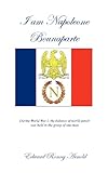 Image de I am Napoleone Bounaparte (English Edition)