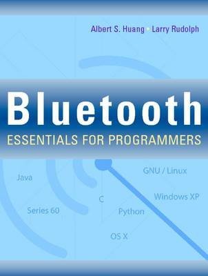 [Bluetooth Essentials for Programmers] (By: Albert S. Huang) [published: September, 2007] francais