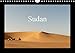 Sudan (Wandkalender 2017 DIN A4 quer): Land der schwarzen Pharaonen (Monatskalender, 14 Seiten ) (CALVENDO Orte) by