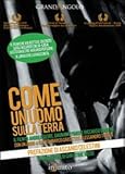 Image de Come un uomo sulla terra. Con DVD