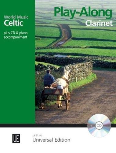 Play-Along Clarinet Celtic: plus CD & piano accompaniment gratuit Play-Along Clarinet Celtic: plus CD & piano accompaniment francais