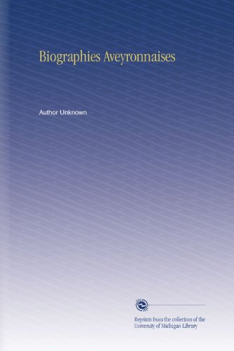 Biographies Aveyronnaises