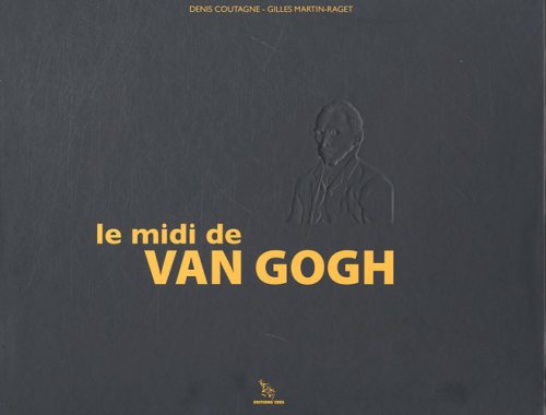 couverture de : Le midi de Van Gogh