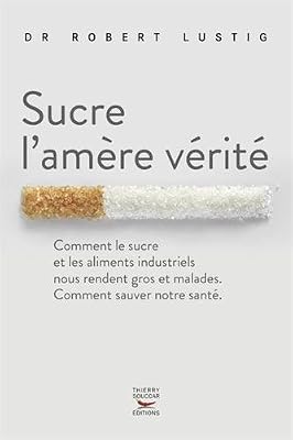 T. Souccar Sucre l'amère vérité