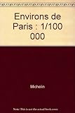 Image de Environs de Paris : 1/100 000