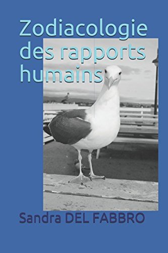 Zodiacologie des rapports humains Zodiacologie des rapports humains