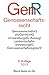 Genossenschaftsrecht GenR: u.a. mit Genossenschaftsgesetz, Wohnungsgenossenschafts-Vermögensgesetz, Umwandlungsgesetz (Auszug), ... (dtv Beck Texte) by 