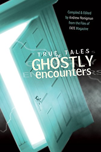 True Tales of Ghostly Encounters (English Edition) livre