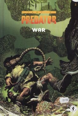 Aliens versus predator, tome 3 : War by Soleil