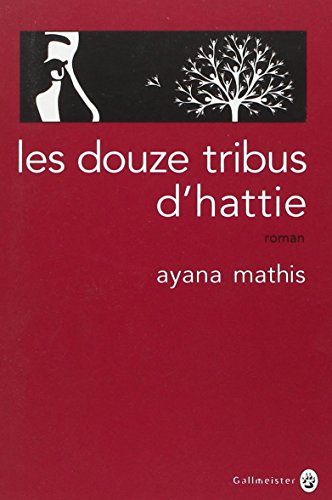Les  douze tribus d'Hattie : Roman
