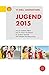 Jugend 2015: 17. Shell Jugendstudie by