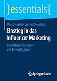 Image de Einstieg in das Influencer Marketing: Grundlagen, Strategien und Erfolgsfaktoren (essentials)