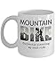 Produktbild Mountain Bike Mug Funny Bicycle Quote Gift Coffee Cup for Biker who Love Biking The Mud Cycling on Trails Downhill Wearing Shorts Gloves and Helmet Shoes