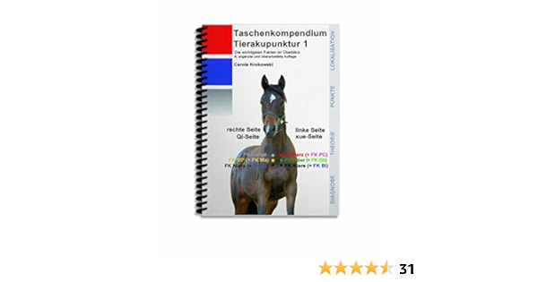Taschenkompendium Tierakupunktur 1 Der Spicker Fur Die Jackentasche Mit Allen Wichtigen Informationen Die Man Immer Wissen Muss Und Doch Manchmal Vergessen Hat Amazon De Krokowski Carola Bucher