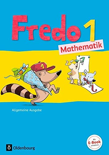 Fredo - Mathematik - Ausgabe A für alle Bundesländer (außer Bayern) - 2015: 1. Schuljahr - Schülerbuch mit Kartonbeilagen