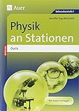 Physik an Stationen Spezial Optik: Übungsmaterial zu den Kernthemen des Lehrplans (5. bis 10. Klasse) (Stationentraining Sekundarstufe Physik) by