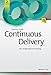 Continuous Delivery: Der pragmatische Einstieg by