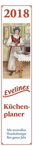 Evelines Küchenplaner 2018 - Streifenkalender (11 x 50) - Rezeptkalender - mit Haushaltstipps - Streifenplaner - Wandplaner