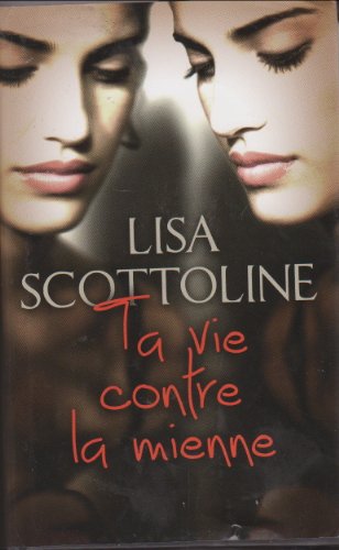 couverture de : Ta vie contre la mienne