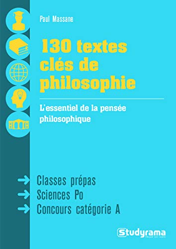 Télécharger 130 textes clés de philosophie livre En ligne