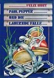 Cover zum Buch Paul Pepper und die lauernde Falle