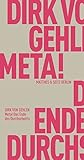 Meta! Das Ende des Durchschnitts (Fröhliche Wissenschaft) by Dirk von Gehlen