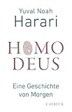 Homo Deus: Eine Geschichte von Morgen