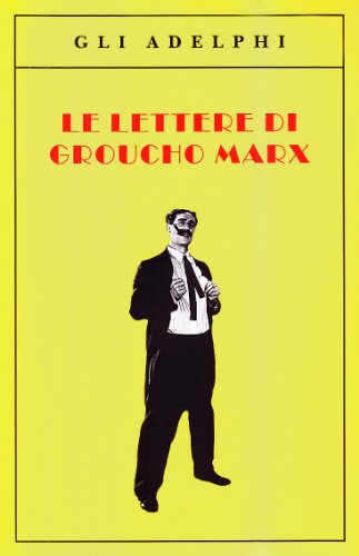 Le lettere di Groucho Marx