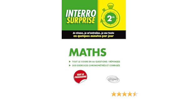 Interro Surprise Maths Seconde Amazon Fr Lottermoser Horst Livres