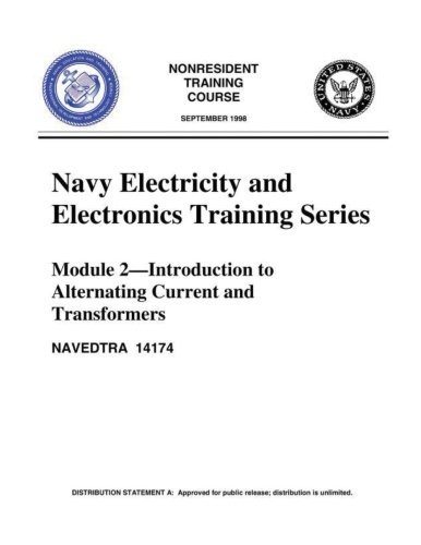 The Navy Electricity and Electronics Training Series Module 02 Introduction To A by United States Navy (2016-01-11)